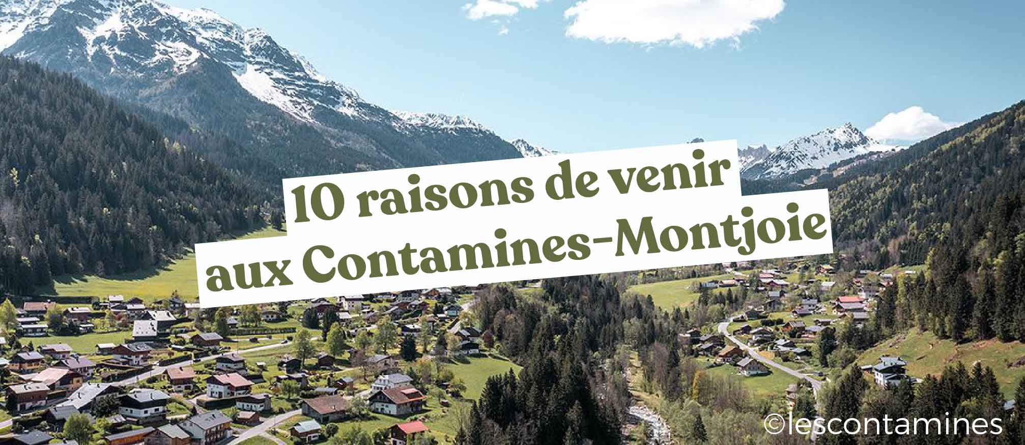 Blog // 10 raisons de venir aux Contamines-Montjoie