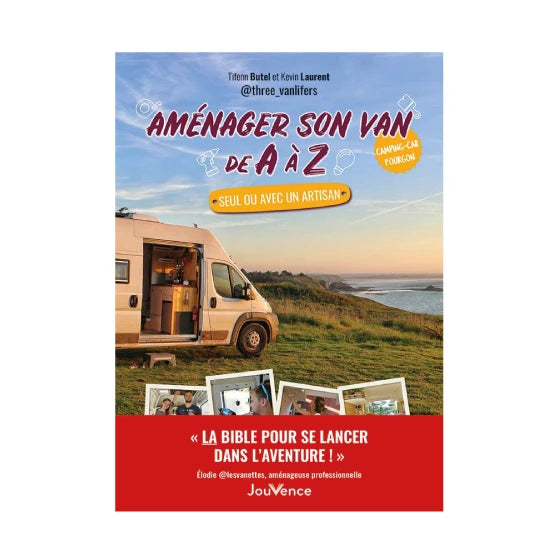 Aménager son van de A à Z